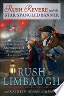 Rush Revere and the Star-Spangled Banner