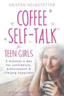 Coffee Self-Talk for Teen Girls
