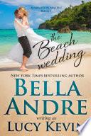 The Beach Wedding (Married in Malibu, Book 1)