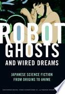 Robot Ghosts and Wired Dreams image