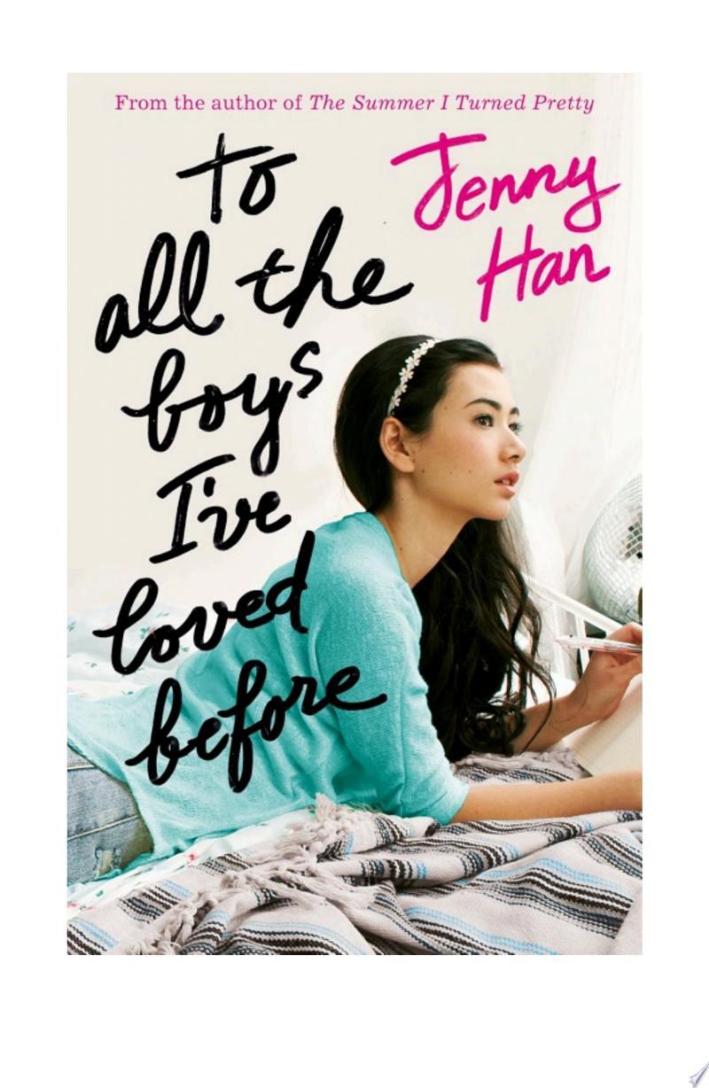 To All the Boys I've Loved Before