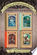 A Series of Unfortunate Events Collection: Books 10-13 image