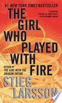 The Girl who Played with Fire