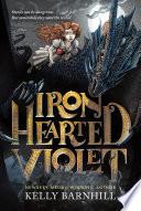 Iron Hearted Violet