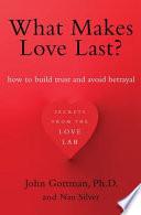 What Makes Love Last?