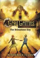 Grey Griffins: The Brimstone Key