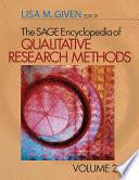 The SAGE Encyclopedia of Qualitative Research Methods