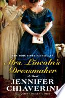 Mrs. Lincoln's Dressmaker