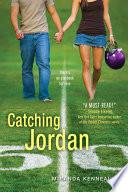 Catching Jordan