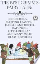 The Best Grimm’s Fairy Tales