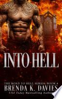 Into Hell (The Road to Hell Series, Book 4)