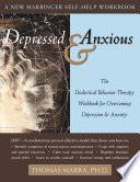 Depressed and Anxious