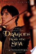 The Strongbow Saga, Book Two: Dragons from the Sea