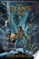 Percy Jackson and the Olympians: The Titan's Curse: The Graphic Novel