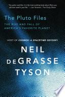 The Pluto Files: The Rise and Fall of America's Favorite Planet image