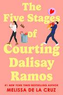 The Five Stages of Courting Dalisay Ramos