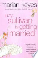Lucy Sullivan Is Getting Married image