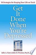 Get it Done when You're Depressed