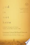 God is Not Here: A Soldier's Struggle with Torture, Trauma, and the Moral Injuries of War