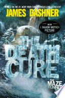 The Death Cure (Maze Runner, Book Three) image