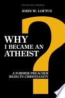 Why I Became an Atheist
