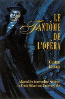 Classic Literary Adaptations, Le Fantôme de l'Opéra'