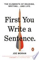 First You Write a Sentence