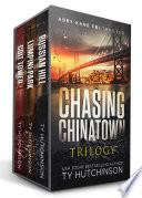 Chasing Chinatown Trilogy