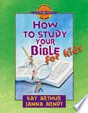 How to Study Your Bible for Kids
