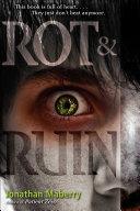 Rot & Ruin