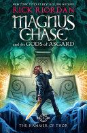 Magnus Chase and the Gods of Asgard, Book 2 The Hammer of Thor image
