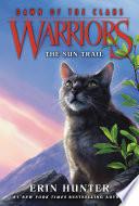 Warriors: Dawn of the Clans #1: The Sun Trail image