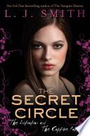 The Secret Circle: The Initiation and The Captive Part I