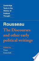 Rousseau: 'The Discourses' and Other Early Political Writings