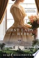 The First Lady and the Rebel