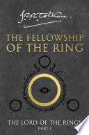 The Fellowship of the Ring (The Lord of the Rings, Book 1)