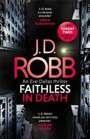 Faithless in Death: An Eve Dallas Thriller (Book 52) image