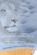 Imagination and the Arts in C. S. Lewis