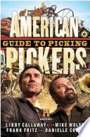 American Pickers Guide to Picking