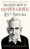 The Secret Diary of Hendrik Groen, 83 1⁄4 Years Old