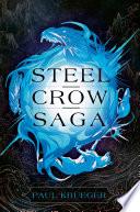 Steel Crow Saga image