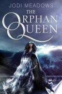 The Orphan Queen