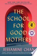 The School for Good Mothers