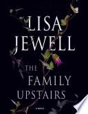 The Family Upstairs: A Novel image