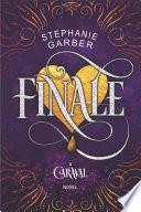 Caraval #3 Finale