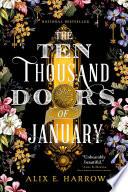 The Ten Thousand Doors of January