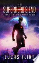 The Superhero's End (action adventure young adult superheroes) image