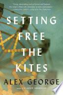 Setting Free the Kites