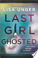 Last Girl Ghosted