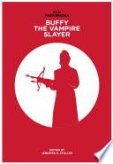 Fan Phenomena: Buffy the Vampire Slayer